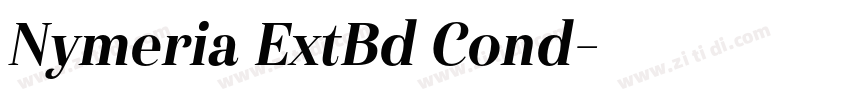 Nymeria ExtBd Cond字体转换 Nymeria ExtBd Cond字体转换